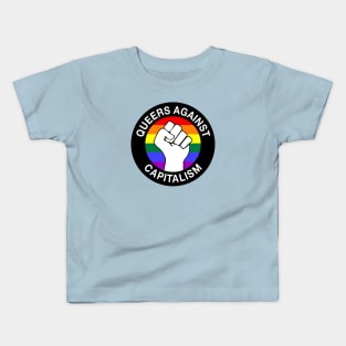 Queers Against Capitalism Kids T-Shirt